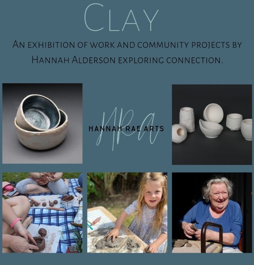 Creative Practice student Hannah Alderson's poster for her Clay exhibition